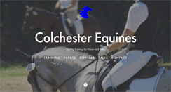 Desktop Screenshot of colchesterequines.com